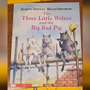 Scholastic The Three Little Wolves and the Big Bad Pig